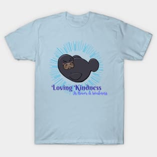 “ Loving Kindness Is Never A Weakness” Chibi Manatee T-Shirt